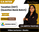 CA Inter Taxation (GST) (Question Bank Batch) Video Lectures in English by CA Arpita Tulsyan (Google Drive)